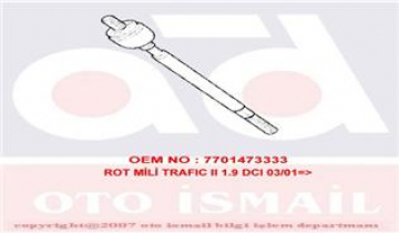 ROT MİLİ TRAFIC II 03/01 VIVARO 01 Marka : TRW